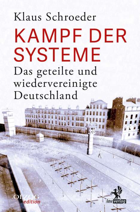 Klaus Schroeder: Kampf der Systeme, Buch