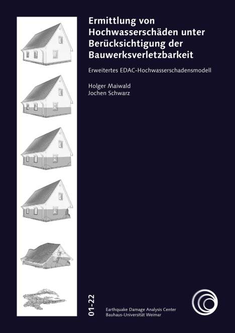 Holger Maiwald: Ermittlung von Hochwasserschäden unter Berücksichtigung der Bauwerksverletzbarkeit, Buch