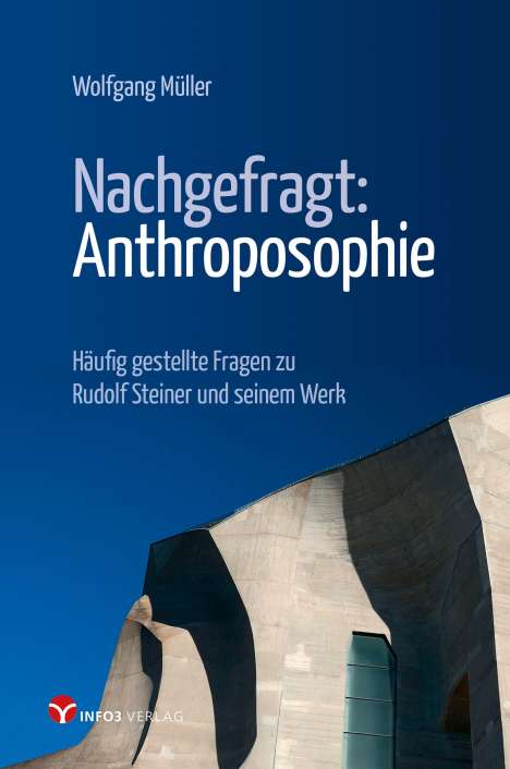 Wolfgang Müller: Nachgefragt: Anthroposophie, Buch