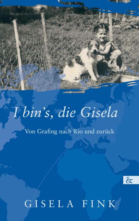 Gisela Fink: I bin's, die Gisela, Buch