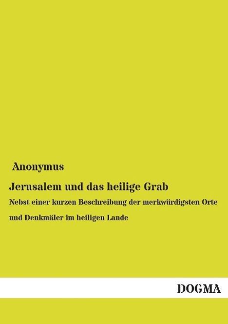 Anonymus: Jerusalem und das heilige Grab, Buch