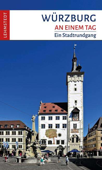 Christina Meinhardt: Würzburg an einem Tag, Buch