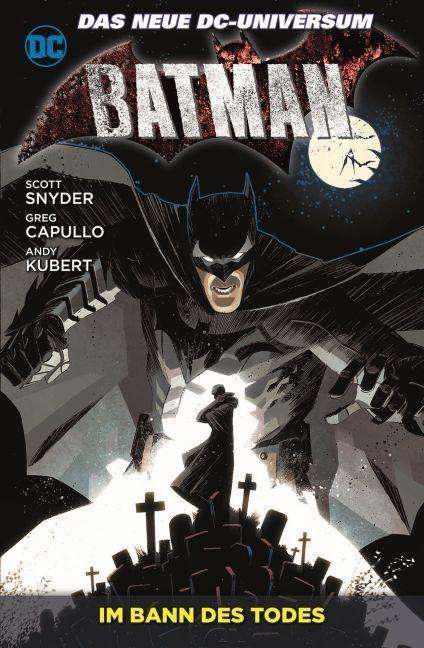 Scott Snyder: Batman 06 Im Bann des Todes, Buch