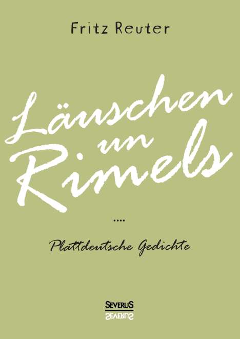 Fritz Reuter: Läuschen un Rimels - Teil 1 und 2, Buch