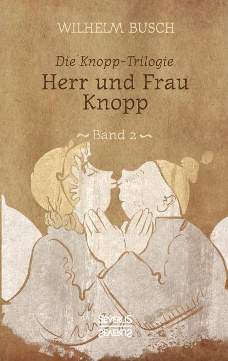Wilhelm Busch: Herr und Frau Knopp, Buch