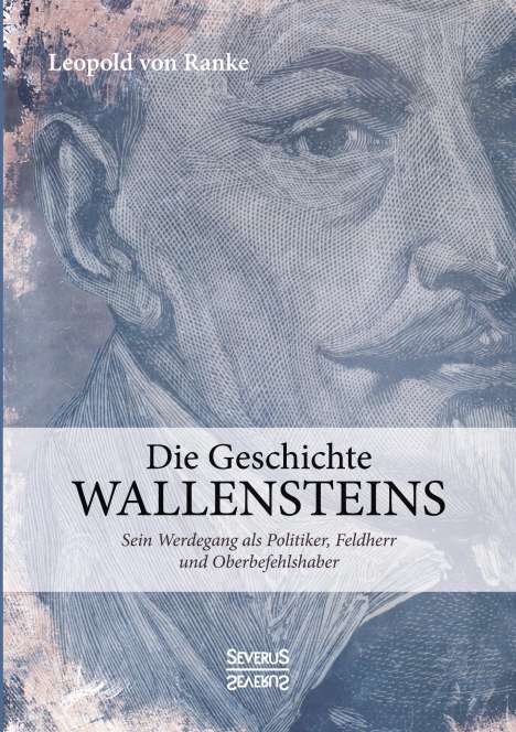 Leopold von Ranke: Die Geschichte Wallensteins, Buch