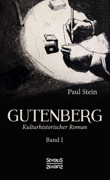 Paul Stein: Gutenberg Band 1, Buch