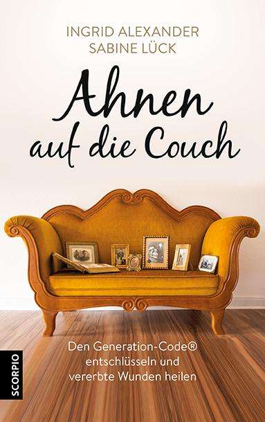 Ingrid Alexander: Ahnen auf die Couch, Buch