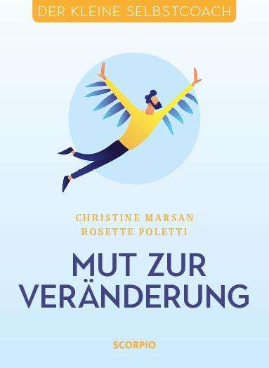 Christine Marsan: Mut zur Veränderung, Buch