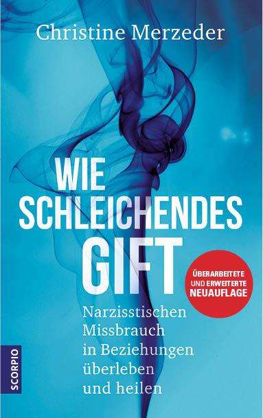 Christine Merzeder: Wie schleichendes Gift, Buch