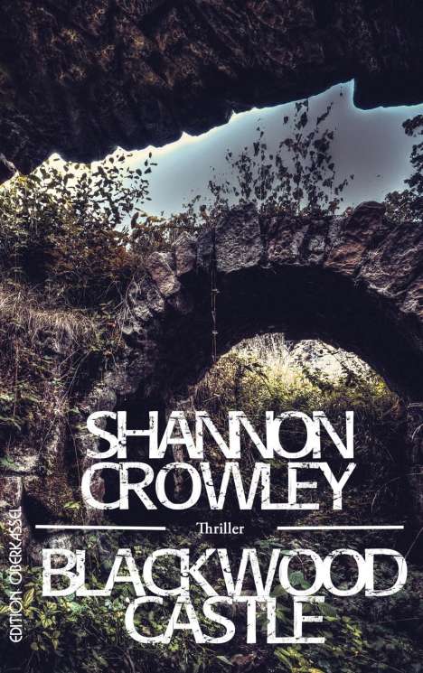 Shannon Crowley: Blackwood Castle, Buch