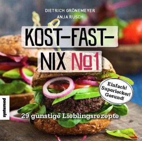 Dietrich Grönemeyer: Kost-fast-nix-Kochbuch, Buch