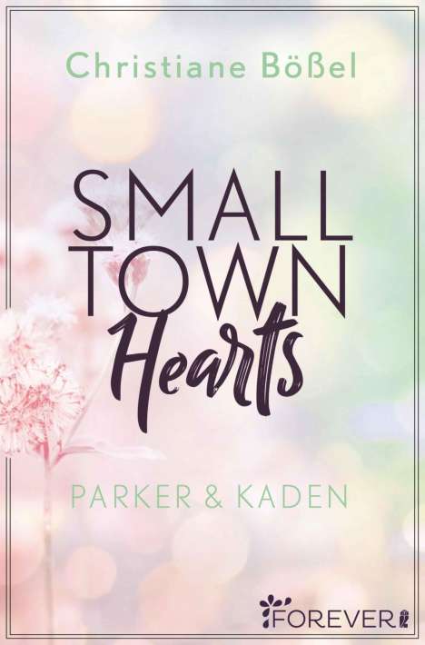 Christiane Bößel: Small Town Hearts, Buch