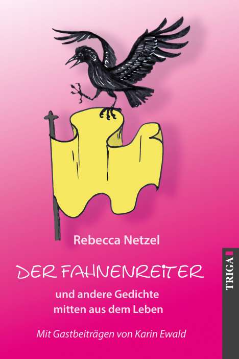Rebecca Netzel: Der Fahnenreiter, Buch