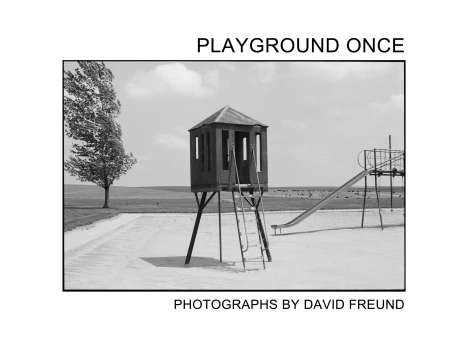 David Freund: Playground Once, Buch