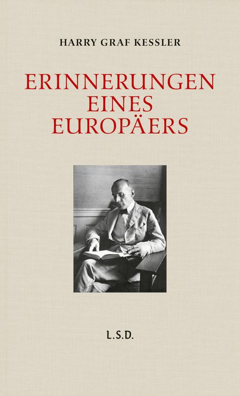 Harry Graf Kessler: Kessler, H: Erinnerungen eines Europäers, Buch