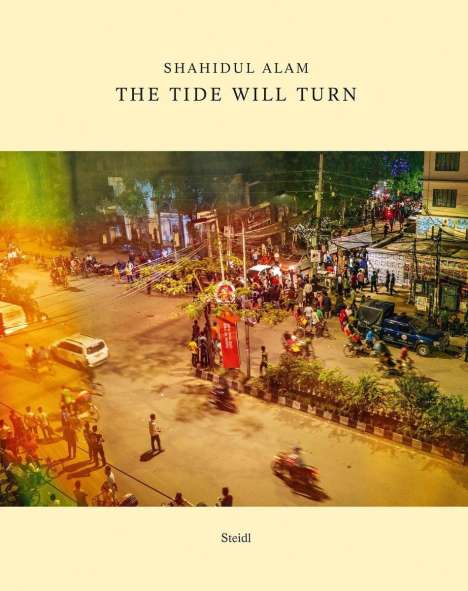 Shahidul Alam: The Tide Will Turn, Buch