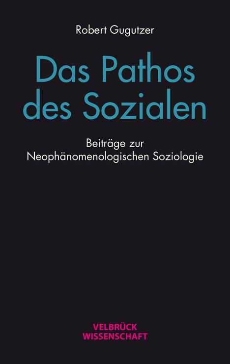 Robert Gugutzer: Das Pathos des Sozialen, Buch
