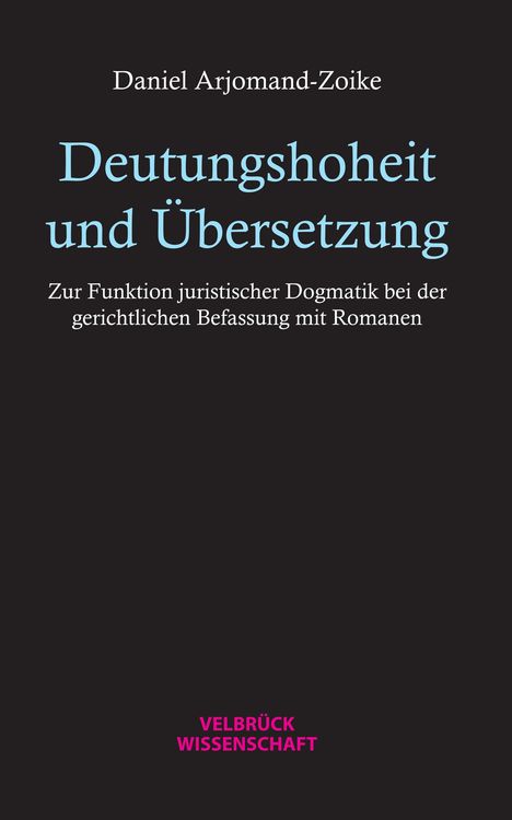 Daniel Arjomand-Zoike: Deutungshoheit und Übersetzung, Buch