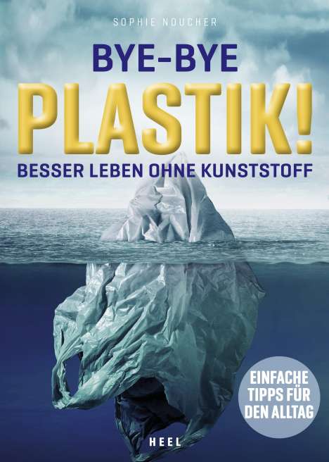 Sophie Noucher: Bye-Bye Plastik!, Buch
