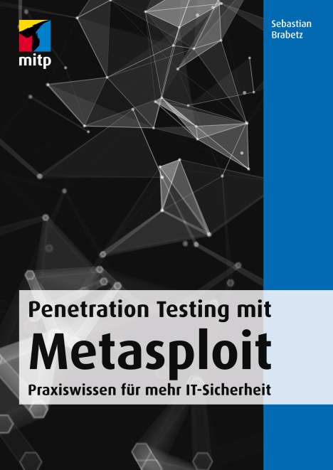 Sebastian Brabetz: Brabetz, S: Penetration Testing mit Metasploit, Buch