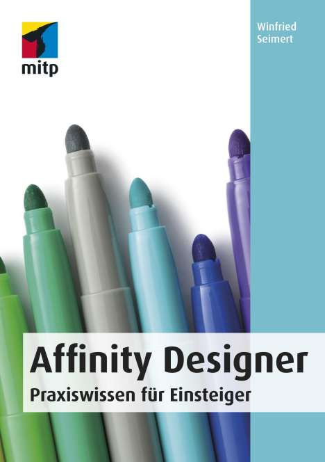 Winfried Seimert: Affinity Designer, Buch