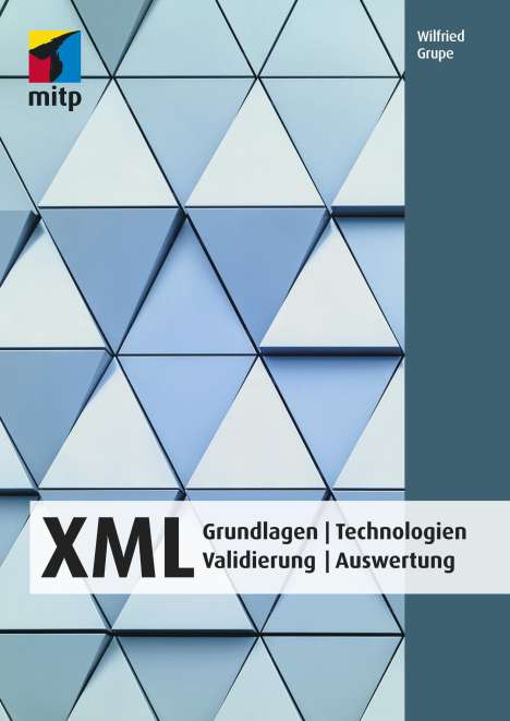 Wilfried Grupe: XML, Buch