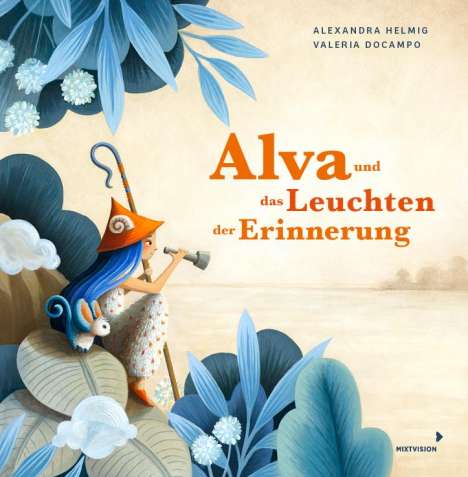 Alexandra Helmig: Alva und das Leuchten der Erinnerung, Buch