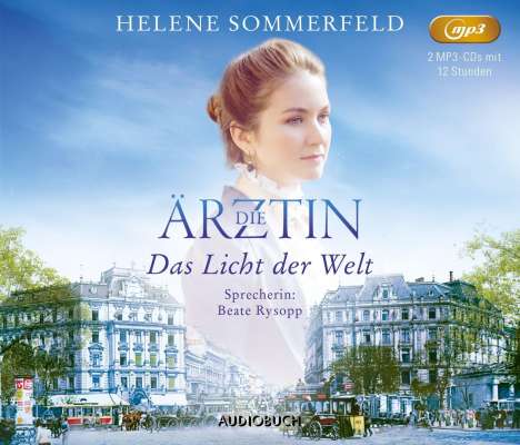 Helene Sommerfeld: Sommerfeld, H: Ärztin: Das Licht der Welt/2 MP3-CDs, Diverse