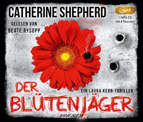 Catherine Shepherd: Der Blütenjäger, MP3-CD