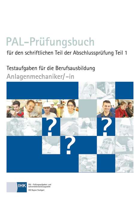 PAL-Prüfungsbuch Anlagenmechaniker/- in Teil 1, Buch