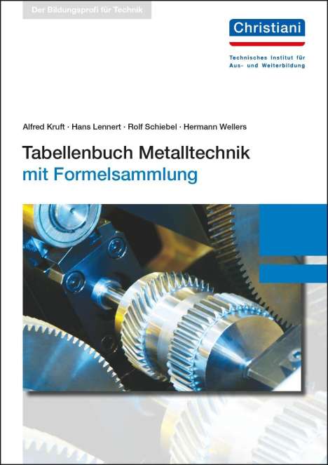 Alfred Kruft: Tabellenbuch Metalltechnik, Buch