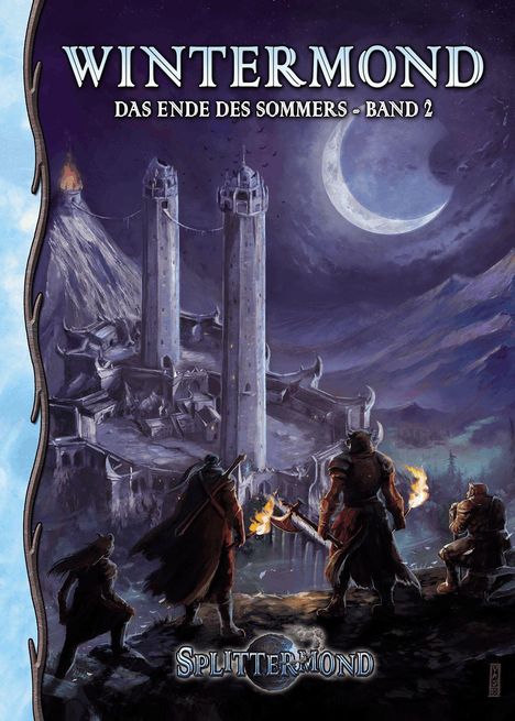 "WINTERMOND DAS ENDE DES SOMMERS - BAND 2" Zwei Türme, dramatischer Himmel, vier Figuren mit Fackeln im Vordergrund.