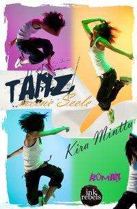 Kira Minttu: Tanz, meine Seele, Buch