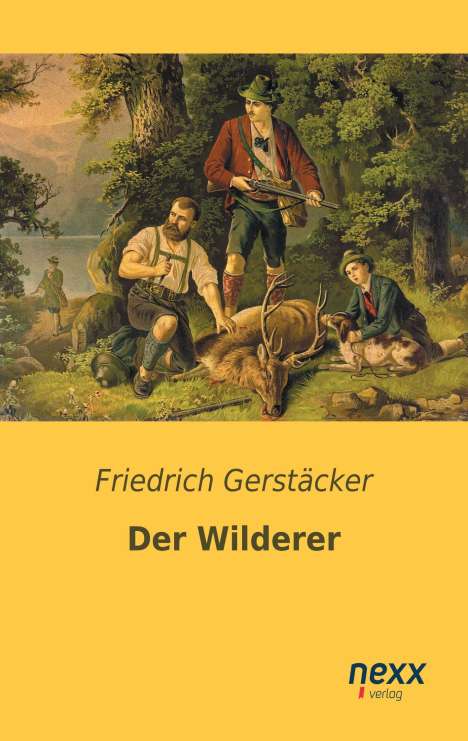 Friedrich Gerstäcker: Der Wilderer, Buch