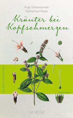 Anja Schemionek: Kräuter bei Kopfschmerzen, Buch