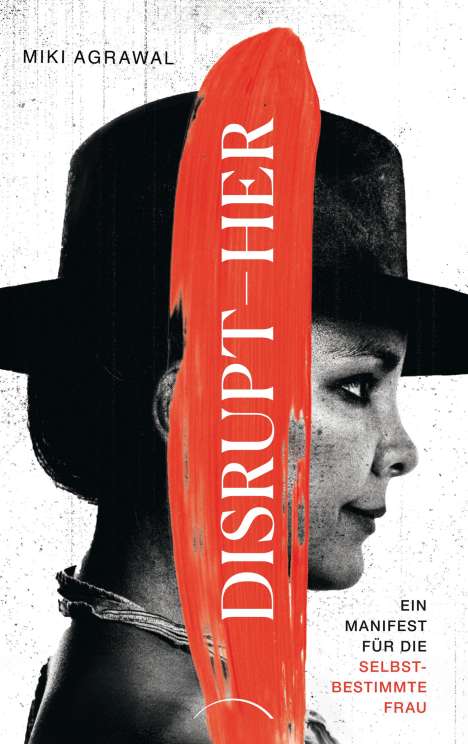 Miki Agrawal: Agrawal, M: DISRUPT-HER, Buch