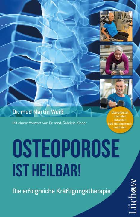 Martin Weiß: Osteoporose ist heilbar!, Buch
