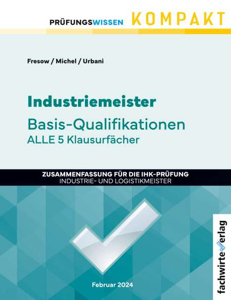 Reinhard Fresow: Industriemeister: Basisqualifikationen, Buch