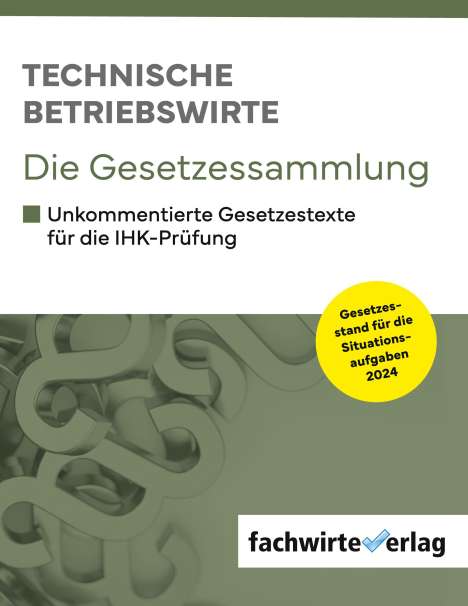 Reinhard Fresow: Technische Betriebswirte - Die Gesetzessammlung, Buch