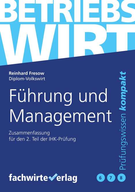 Reinhard Fresow: Führung und Management, Buch