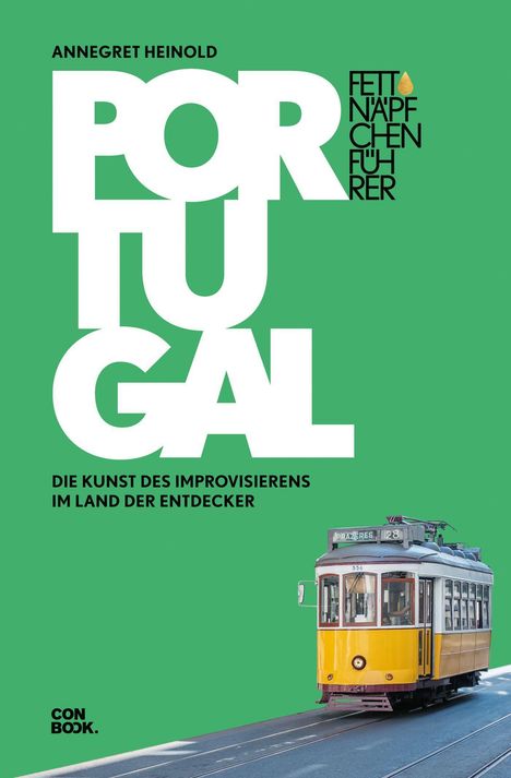 Annegret Heinold: Heinold, A: Fettnäpfchenführer Portugal, Buch