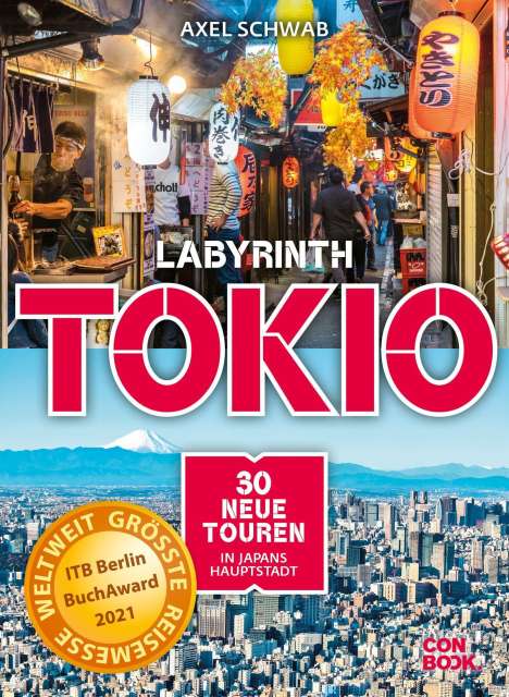 Axel Schwab: Schwab, A: Labyrinth Tokio, Buch