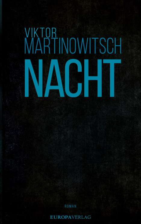 Viktor Martinowitsch: Nacht, Buch