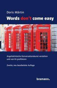 Doris Märtin: Words don't come easy, Buch