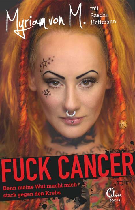 Myriam von M.: Fuck Cancer, Buch