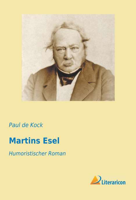 Paul De Kock: Martins Esel, Buch