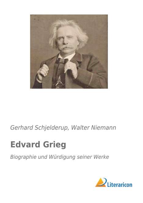 Gerhard Schjelderup: Edvard Grieg, Buch