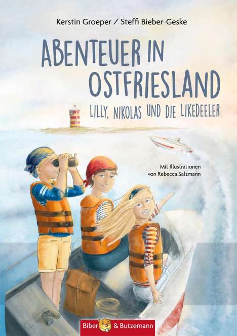 Steffi Bieber-Geske: Abenteuer in Ostfriesland - Lilly, Nikolas und die Likedeeler, Buch