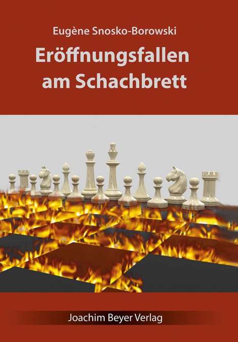 Eugène Snosko-Borowski: Eröffnungsfallen am Schachbrett, Buch